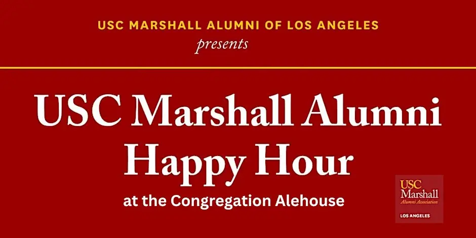 USC Marshall Alumni of Los Angeles Business Networking Event