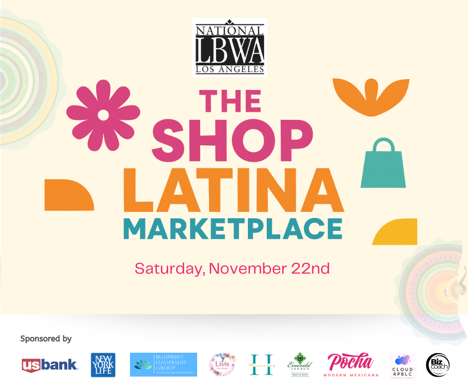 Network, Celebrate, and Connect with Emerging Latina Entrepreneurs with NLBWA in Los Angeles
